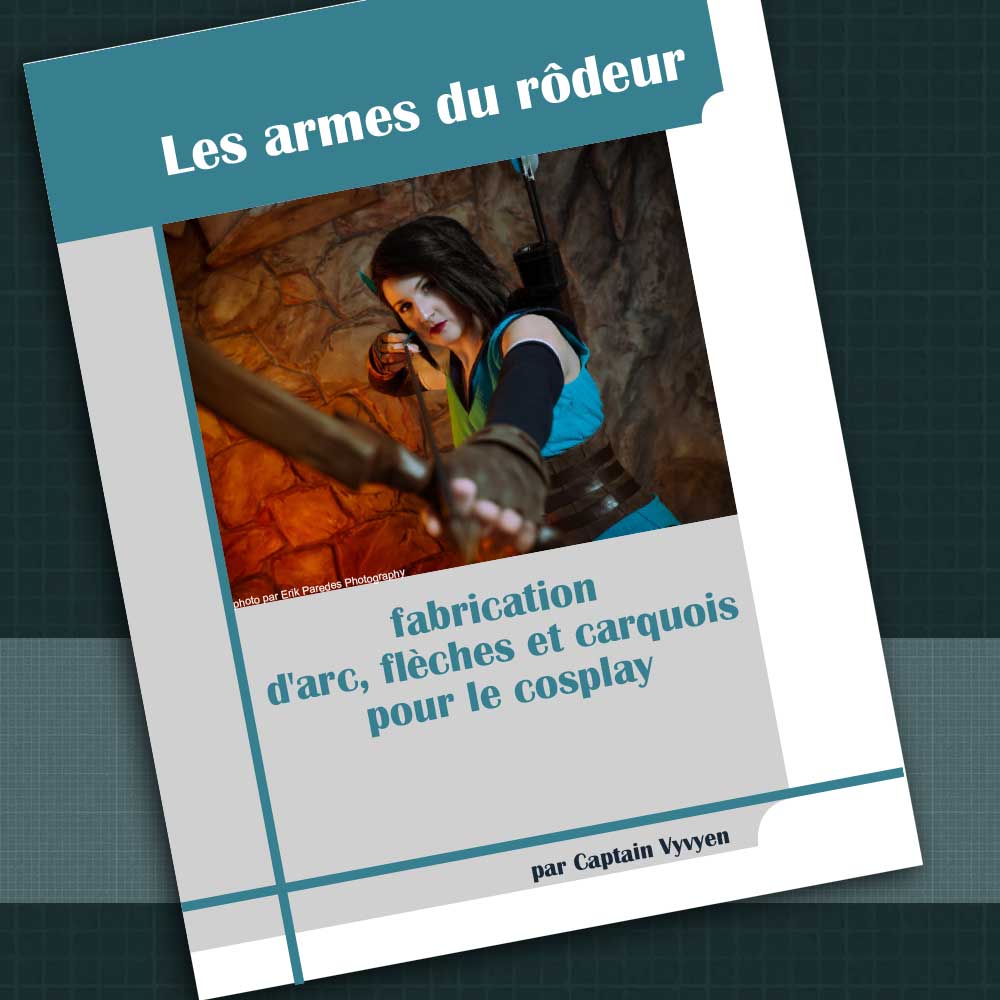 Guide-tutoriel : Les Armes du Rôdeur, by vyvyen